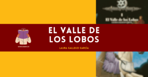 Resumen El valle de los Lobos