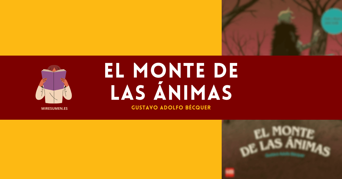 El Monte de las Ánimas resumen Miresumen.es
